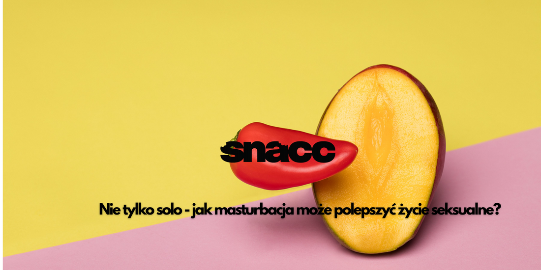 Nie tylko solo - jak masturbacja może polepszyć życie seksualne?