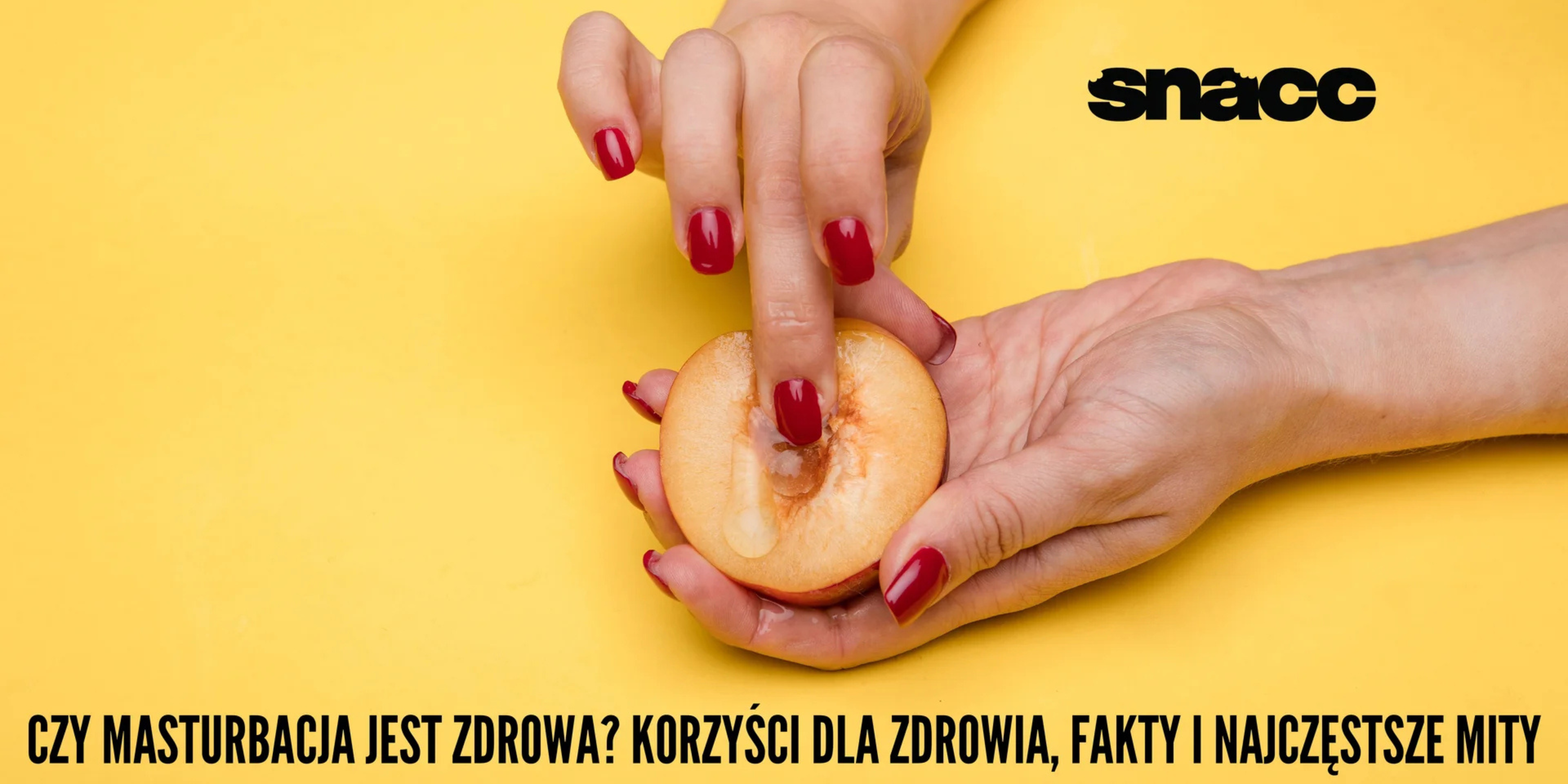 Czy masturbacja jest zdrowa? Korzyści dla zdrowia, fakty i najczęstsze mity
