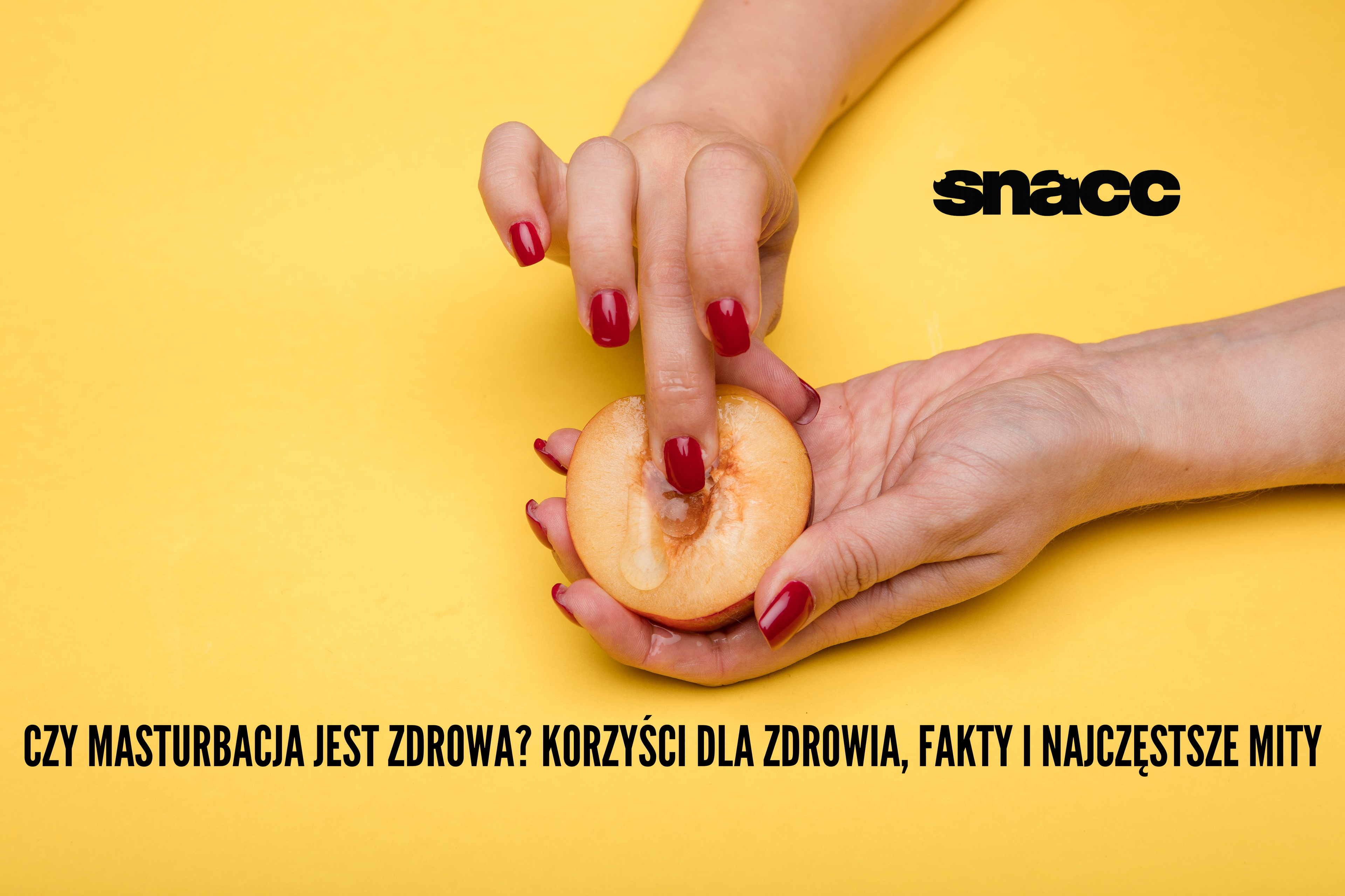 Czy masturbacja jest zdrowa? Korzyści dla zdrowia, fakty i najczęstsze mity